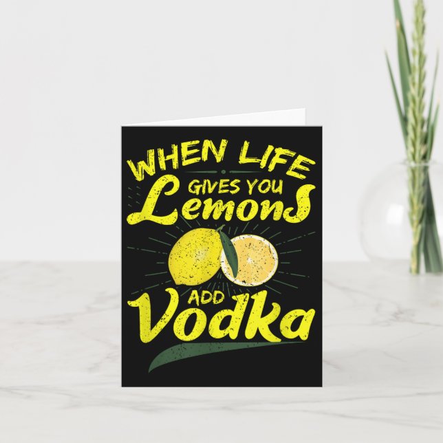 Cartão Quando A Vida Te Dá Limões Adicionar Vodka (Frente)