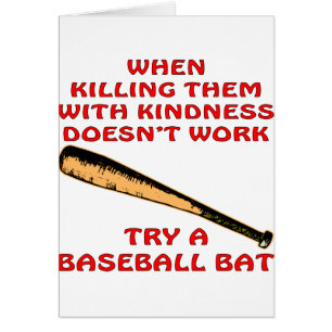 Cartão Quando os matar com bondade não trabalhar a