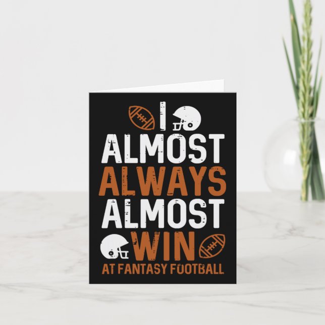 Cartão Quase Sempre Ganho Na Fantasia Futebol Engraçado M (Frente)