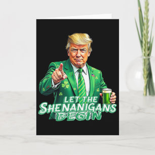 Cartão Que Comece as Travessuras Trump St Pattys Dia Dive