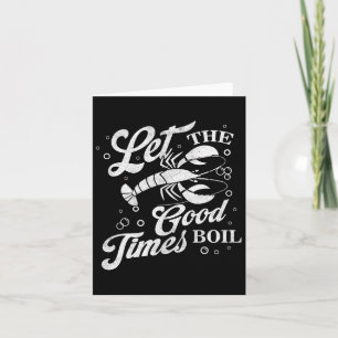 Cartão Que Os Bons Tempos Encham O Crawfish Engraçado Fer