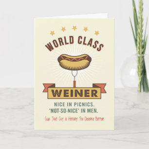 Cartão Quebre o encorajamento, Weiner de classe mundial