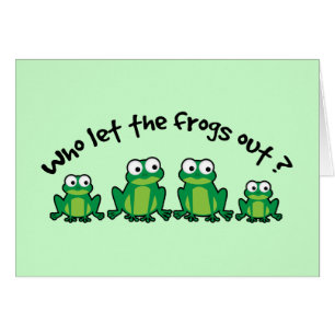 Cartão Quem deixou os sapos para fora?