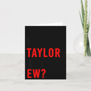 Cartão Quem é Taylor Ew_ Garota Taylor Primeiro Nome Groo
