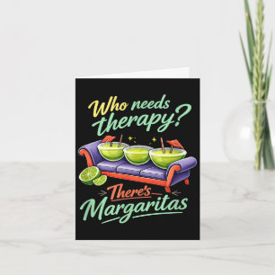 Cartão Quem precisa de terapia há margaritas festa tripul