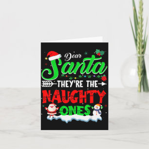 Cartão Querido Papai Noel Eles São Uns Travessos Camiseta