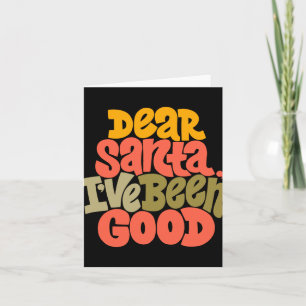 Cartão Querido Papai Noel Eu Tenho Sido Bom Camiseta De D