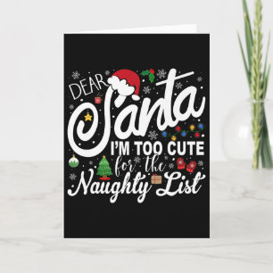 Cartão Querido Papai Noel Sou Muito Fofo Para A Lista Tra