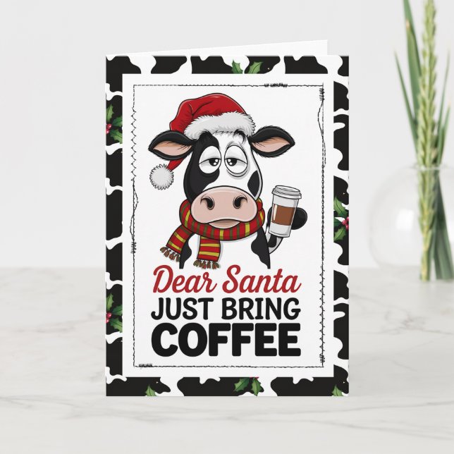 Cartão Querido Papai Noel Traga Apenas Café Vaca (Frente)