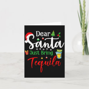 Cartão Querido Papai Noel Traga Só Tequila Divertido Pres