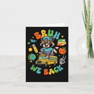 Cartão Racoon Schoolbus Bruh Voltamos Para A Escola No Pr