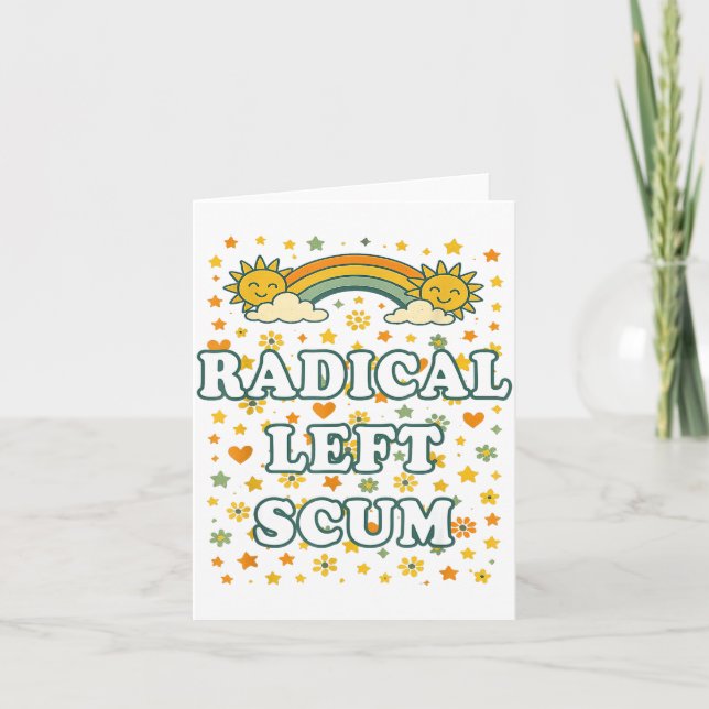 Cartão Radical Left S Funny Sarcastic Quote  (Frente)