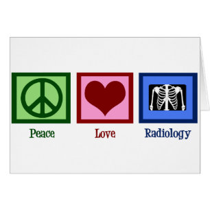 Cartão Radiologista Peace Love Radiology Chest X-Ray Card