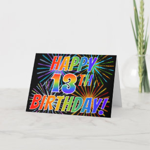 Cartão Rainbow Patterm "HAPPY 13 BIRTHDAY!" + Fireworks