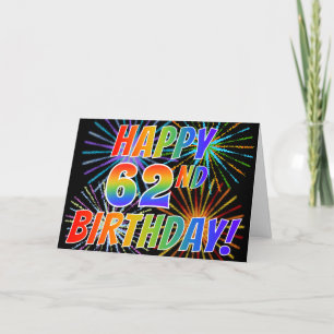 Cartão Rainbow Pattern "HAPPY 62ND BIRTHDAY!" + Fireworks