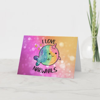 Cartão Rainbow Sparkle I Love Narwhals