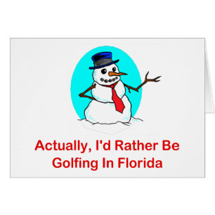 Cartão Realmente, eu preferencialmente Golfing em Florida