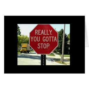 Cartão Realmente, você conseguiu parar