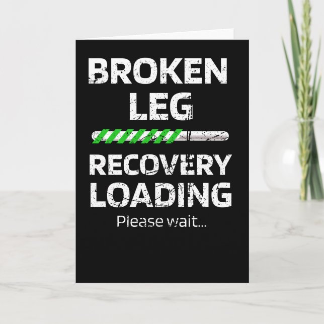 Cartão Recuperação de cirurgia de perna quebrada | Sobrev (Frente)