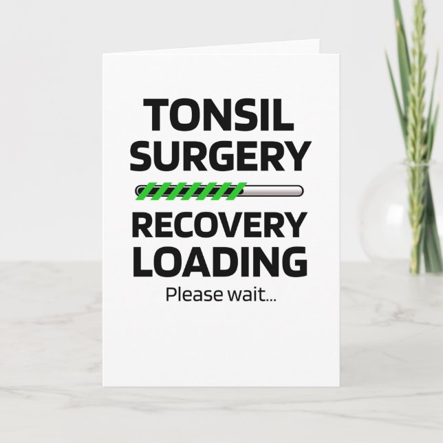 Cartão Recuperação de Cirurgia Tonsil | Presentes de Tons (Frente)
