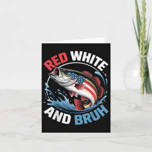 Cartão Red White & Bruh Funny Fisheries 4 De Julho Pa