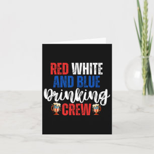 Cartão Red White E Blue Bebendo Crew Party Beer Americano