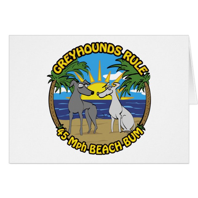 Cartão REGRA DOS GREYHOUNDS 45 Mph BEACH BUM (Frente Horizontal)