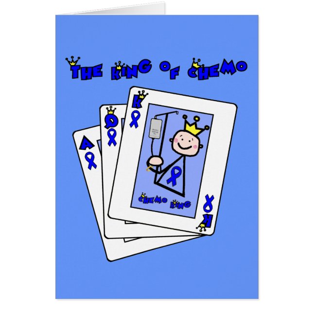 Cartão Rei de Chemo - cancro do cólon (Frente)