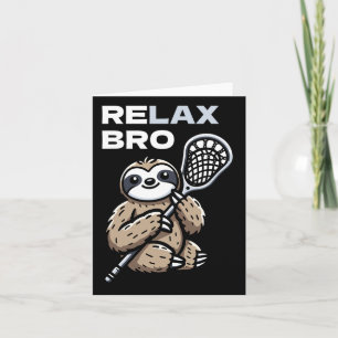 Cartão Relaxe Bro Funny Lacrosse Sloth