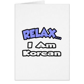 Cartão Relaxe... Eu sou coreano