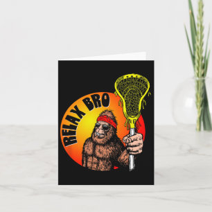 Cartão Relaxe, irmão! Funny Sasquatch Lax Bigfoot Lacross