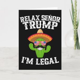 Cartão Relaxe Senhor Trump - Sou Legal - Cinco De Maio 20