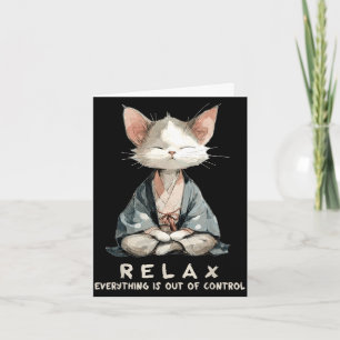 Cartão Relaxe tudo está fora de controle meditação zen