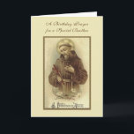 Cartão Religious St. Francis Catholic Brother Birthday<br><div class="desc">Featuring a beautiful birthday card with a traditional Catholic religious image of St. Francis of Assisi adoring the Crucifix. All text and fonts can be modified for any special occasion or person.</div>