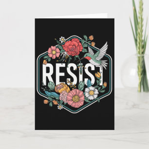 Cartão Resista Floral Protesto Trump Anti Trump 1