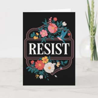 Cartão Resista Floral Protesto Trump Anti Trump 4