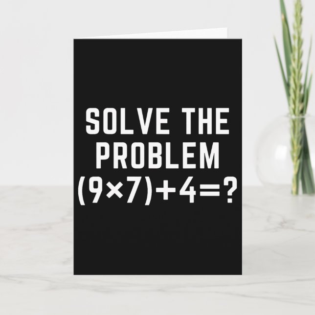 Cartão Resolva O Problema 67 Meme Seis Sete Professor De  (Frente)