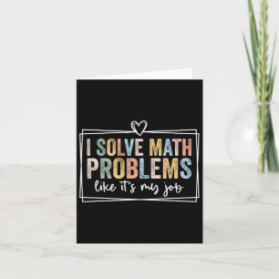 Cartão Resolvo problemas matemáticos como se fosse meu tr