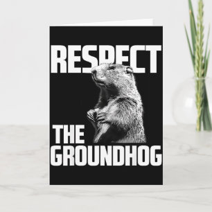 Cartão Respeite O Dia Do Groundhog Groundhog