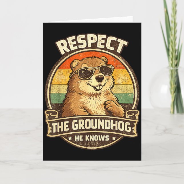 Cartão Respeite O Groundhog Ele Sabe – Funny Groundhog D (Frente)