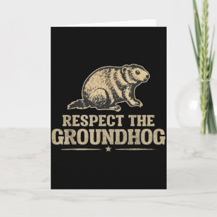 Cartão Respeite O Groundhog Vintage Divertido Entusiastas