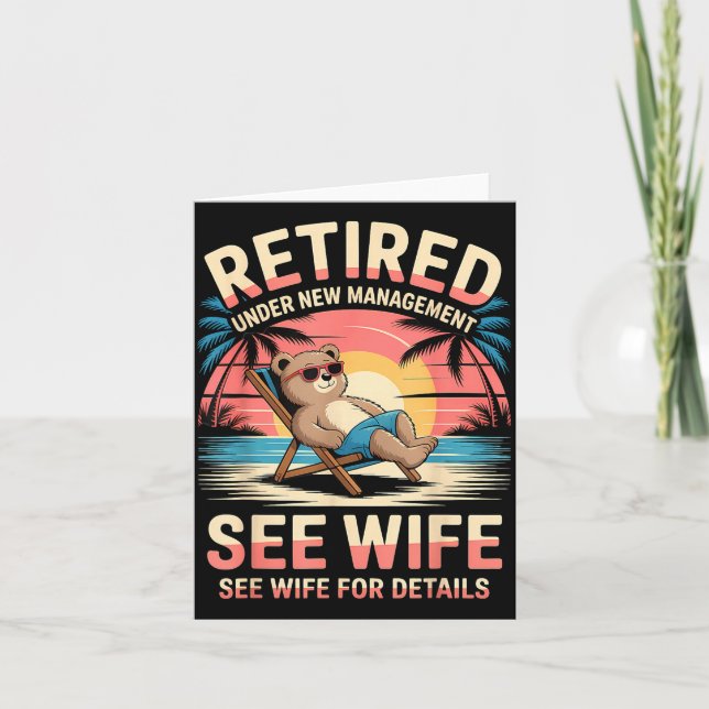 Cartão Retired Under New Management See Wife Funny Retire (Frente)