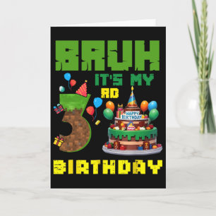 Cartão Retro Bruh É Meu 3º Aniversário Bolo Pixel Gamer 3