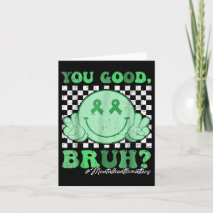Cartão Retro Groovy Você É Bom Bruh Mental Health S Aware