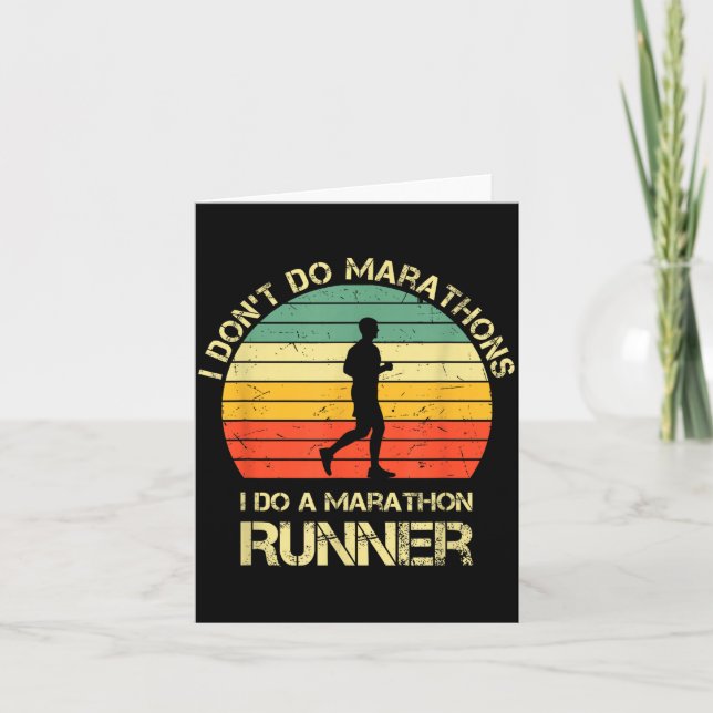 Cartão Retro I Don't Do Marathons I Do A Marathon Runner  (Frente)