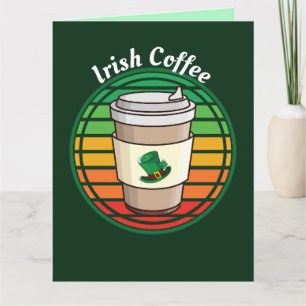 Cartão Retro Vintage Irish Coffee Hot Drs to Go