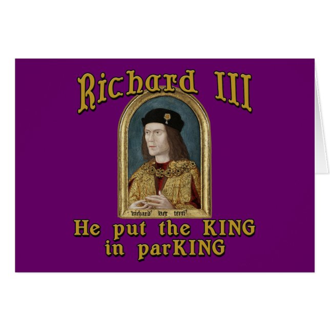 Cartão Richard III colocou o rei na camisa ParKING (Frente Horizontal)