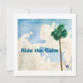 Cartão Ride the Calm