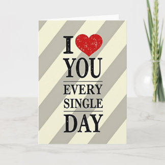 Cartão Romantic I Love You Every Day Card