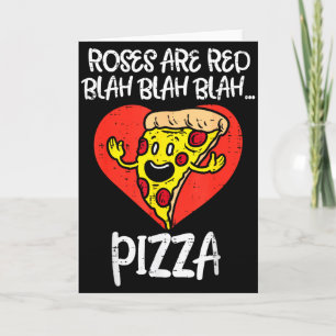 Cartão Rosas São Vermelhas Blah Pizza Engraçado Dia dos N